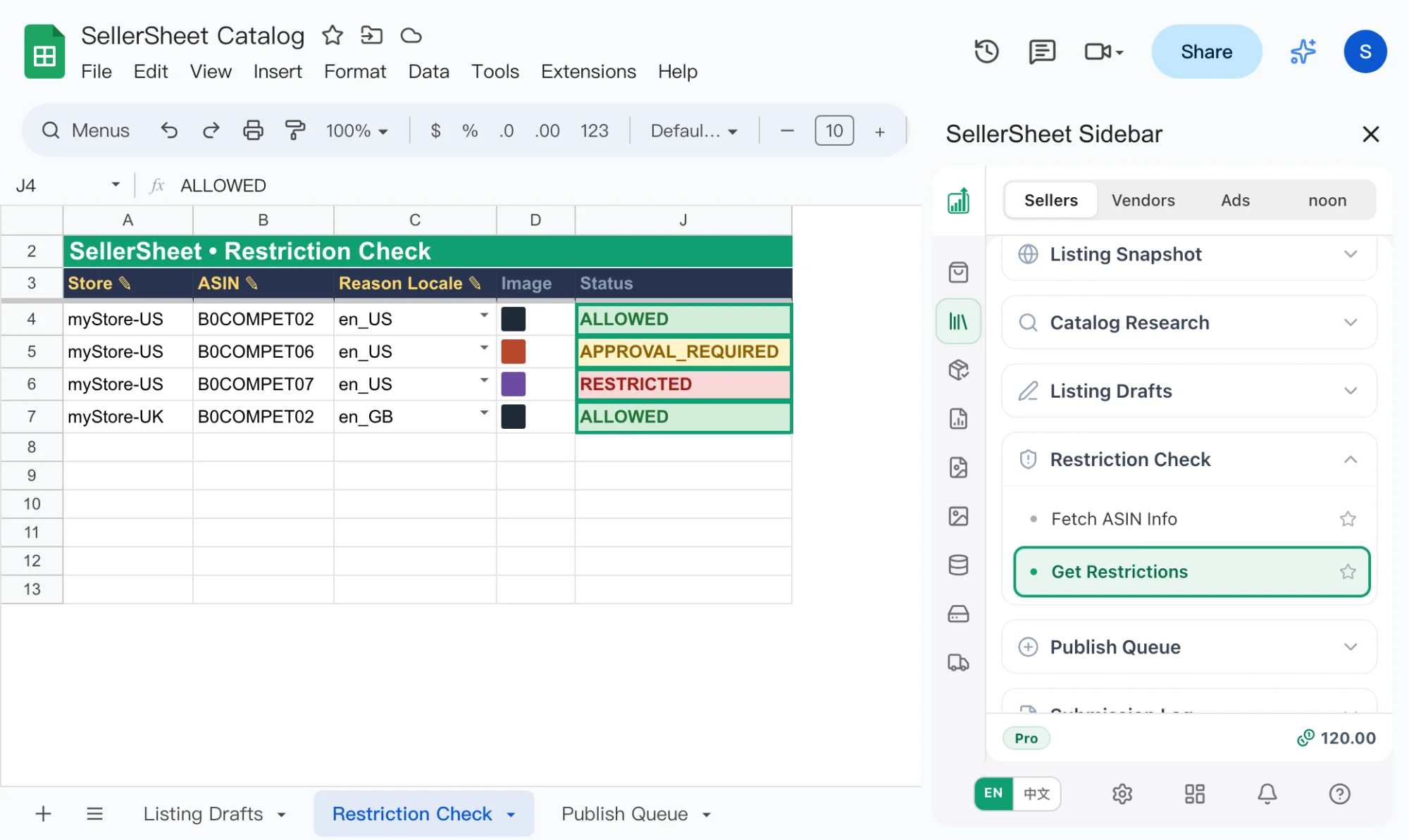 The Restriction Check tab next to the SellerSheet sidebar. Four rows from row 4: myStore-US with B0COMPET02, B0COMPET06 and B0COMPET07, and myStore-UK with B0COMPET02, each with a Reason Locale, a thumbnail and a Status — ALLOWED in green, APPROVAL_REQUIRED in amber, RESTRICTED in red, ALLOWED in green. In the sidebar the Restriction Check group is open with Get Restrictions highlighted